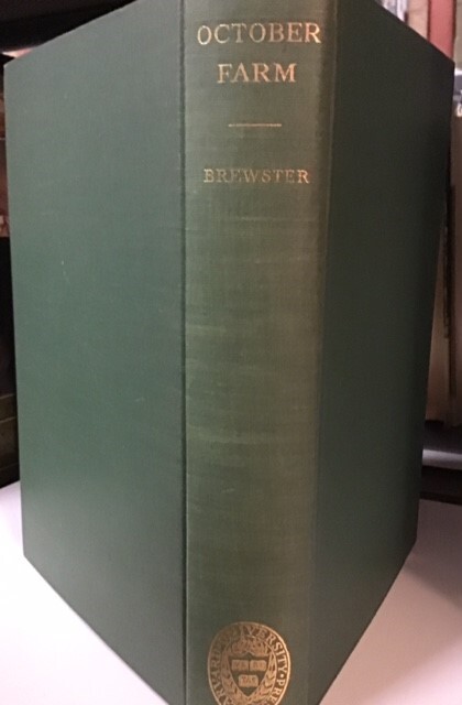 October Farm; From the Concord Journals and Diaries of William Brewster. Daniel Chester French
